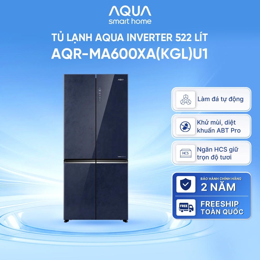 Tủ lạnh 4 cánh Aqua Inverter 522L AQR-MA600XA(KGL)U1 - Bảo hành 2 năm - Freeship toàn quốc