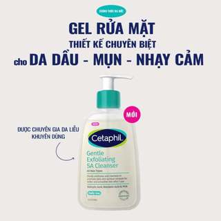 Gel Rửa Mặt Cetaphil Gentle Exfoliating SA Cleanser Sạch Dầu Nhờn, Ngừa Mụn Cho Da Nhạy Cảm