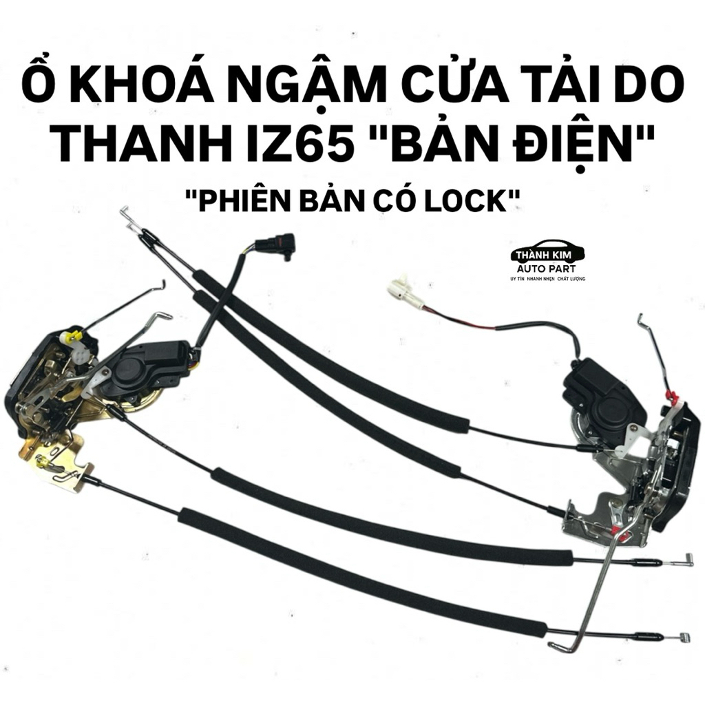 Ổ KHOÁ NGẬM CỬA TẢI DO THANH IZ65 "BẢN CÓ LOCK ĐIỆN"