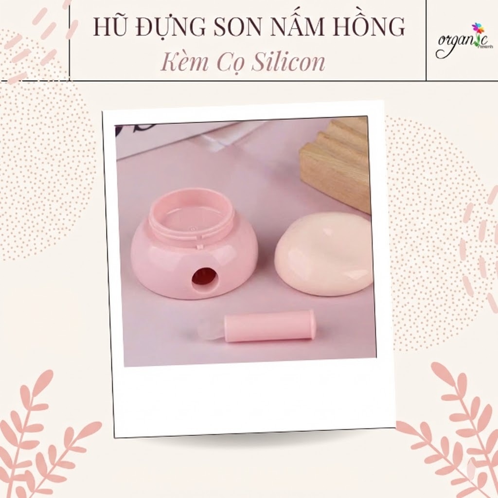 HŨ ĐỰNG SON NẤM HỒNG KÈM CỌ SILICONE