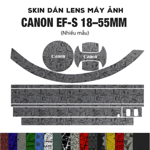 Skin dán Lens Canon EF-S 18–55mm (Nhiều mẫu) | Decal Film 3M dán bảo vệ ống kính máy ảnh 18-55 mm