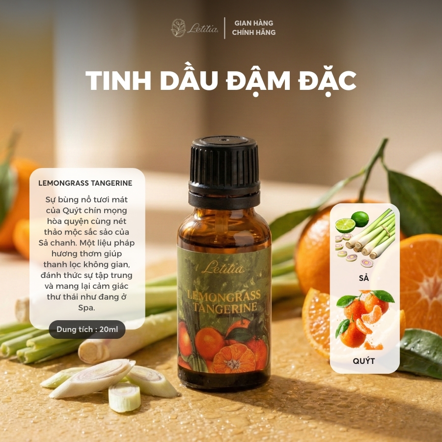 Tinh Dầu Đậm Đặc Nước Hoa Letitia Lemongrass &Tangerine (Sả Quýt) Giúp Thư Giãn, Size 20ml