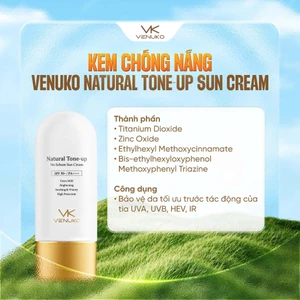 Kem Chống Nắng Venuko Natural Tone-up SPF50+ PA++++ | Nâng Tone Tự Nhiên | Không Nhờn Rít | Chống UVA UVB HEV IR, có hũ
