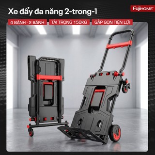 Xe đẩy đa năng 2 in 1 Fujihome FTM-150 - Chuyển Đổi Linh Hoạt, Tải Trọng Lên Đến 150KG