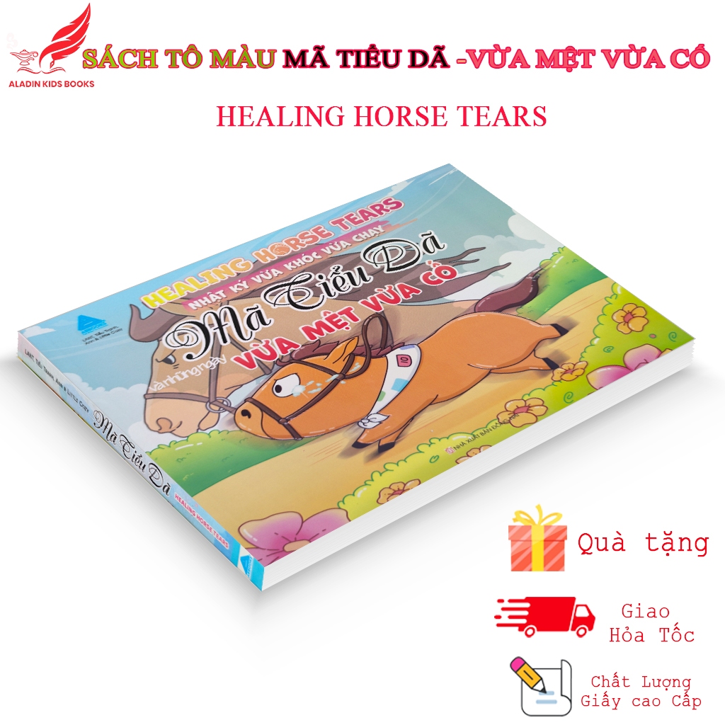Sách Tô Màu Mã Tiểu Dã – Vừa Mệt Vừa Cố (Healing Horse Tears) – Tranh Dễ Tô, Tô Màu Thư Giãn