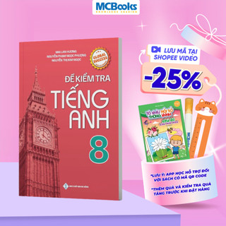 Sách - Đề Kiểm Tra Tiếng Anh Lớp 8 – Global Success - Mai Lan Hương