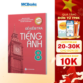 Sách - Đề Kiểm Tra Tiếng Anh Lớp 8 – Global Success - Mai Lan Hương