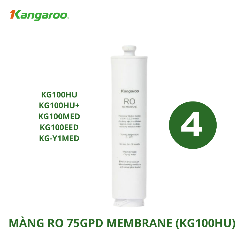 Lõi số 4 - Màng đúc RO Kangaroo - Hàng chính hãng - Dùng cho model máy : KG100HU, KG100HU+, KG100MED,KG100EED,KG100