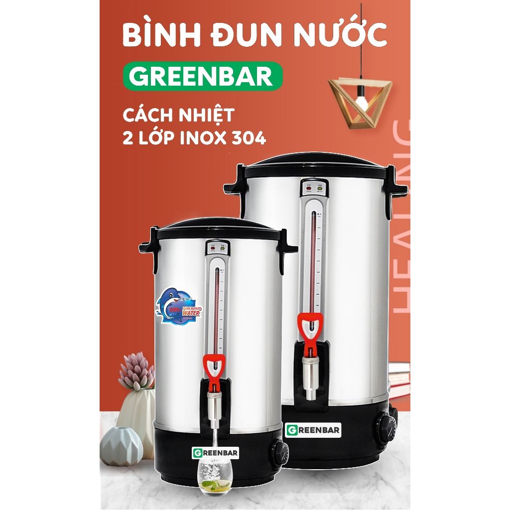 Bình Đun Nước Nóng GREENBAR Máy đun nước nóng dung tích 8L, 10L, 12L, 16L, 20L, 30L, 35L công suất lớn | BigBuy360 - bigbuy360.vn