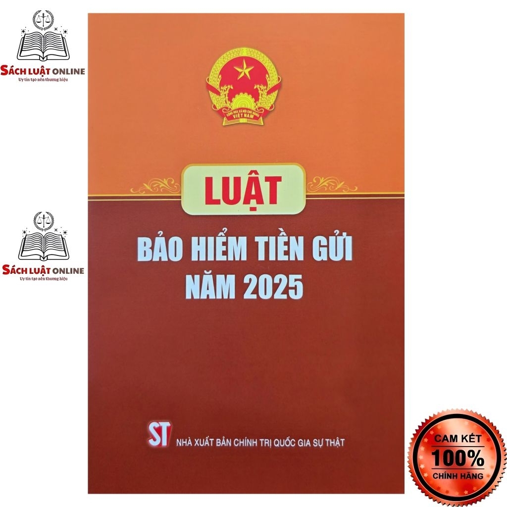 Sách - Luật bảo hiểm tiền gửi năm 2025 (NXB Chính trị quốc gia Sự thật)