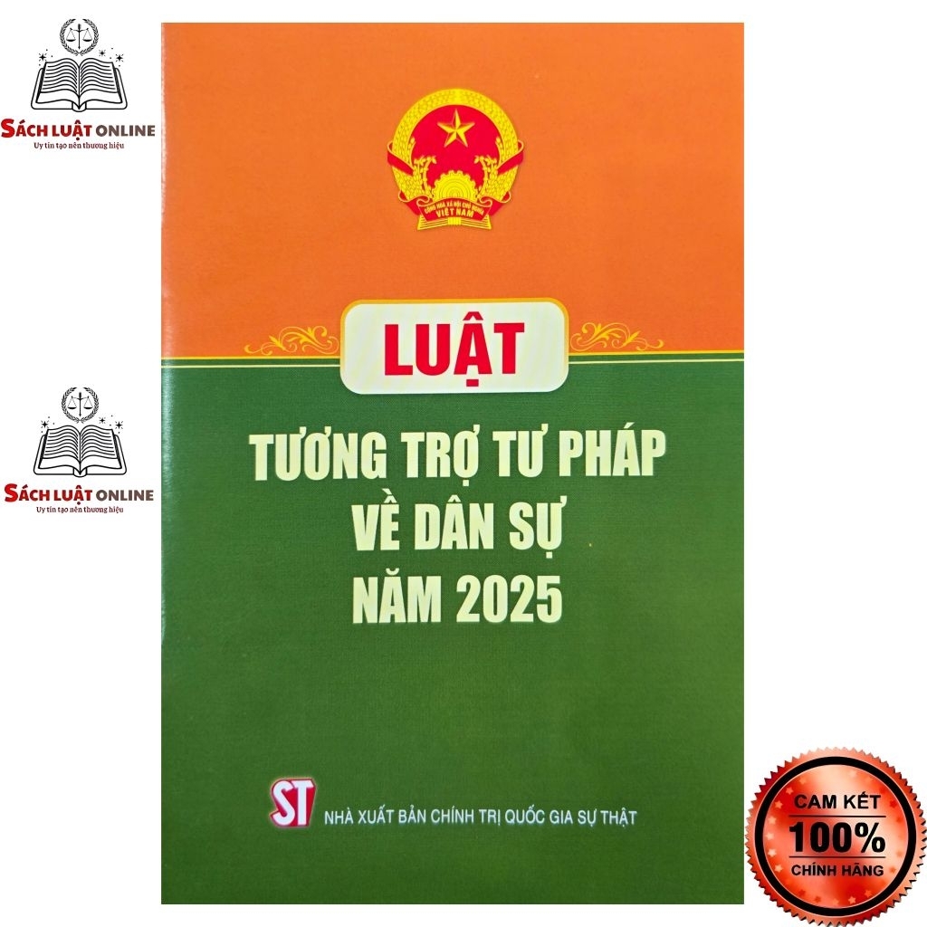 Sách - Luật tương trợ tư pháp về dân sự năm 2025  (NXB Chính trị quốc gia Sự thật )