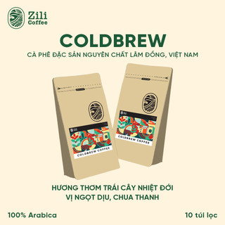 Cà Phê Pha Lạnh Coldbrew - Zili Coffee - HƯƠNG TRÁI CÂY, VỊ NGỌT DỊU, CHUA THANH [10 Túi lọc]