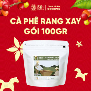 Cà phê rang xay nguyên chất gói 100g - Zili Coffee - 8 loại tự chọn