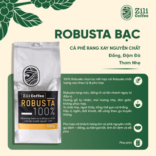 [100% ROBUSTA] Cà Phê Rang Xay Nguyên Chất Robusta Tuyển chọn - Di Linh ZILI COFFEE - [Túi 500g]