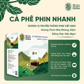 Cà Phê Phin Nhanh - Zili Coffee - HƯƠNG THƠM NHẸ NHÀNG, ĐẬM ĐẮNG VỪA, HẬU NGỌT [Hộp 8 Phin]