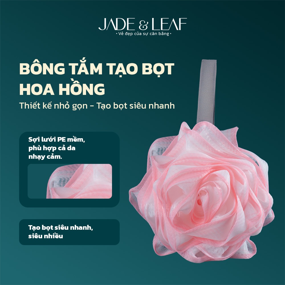 Bông Tắm Tạo Bọt Jade&Leaf Cao Cấp Hình Hoa Hồng, Mềm Mịn Bọt Nhiều Size Lớn Chất Liệu Lưới