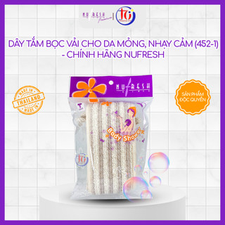 Bông Tắm Và Dây Tắm Bọc Vải Cho Da Mỏng, Nhạy Cảm - Chính Hãng Nufresh