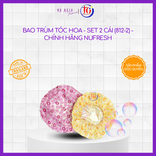 Bao Trùm Tóc Hoa - Set 2 cái (812-2) - Chính Hãng Nufresh - Giao Màu Ngẫu Nhiên