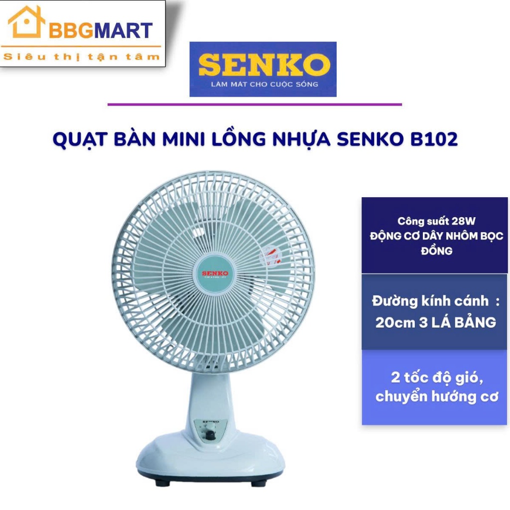 QUẠT BÀN MINI SENKO B102 I AKIFAN B102 I LIFAN B109 I YANFAN B203 II ...