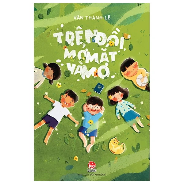 Sách Các Tác Phẩm Của Tác Giả Văn Thành Lê: Bên Suối, Bịt Tai Nghe Gió/Trên Đồi, Mở Mắt Và Mơ (Tái Bản 2025)