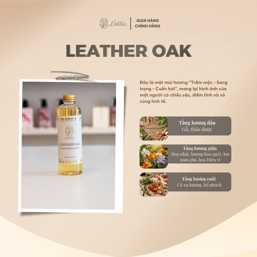 Tinh Dầu Refill Tiết Kiệm Letitia Hương Leather Oak giúp thơm phòng, thư giãn, khử mùi - Size 250ml