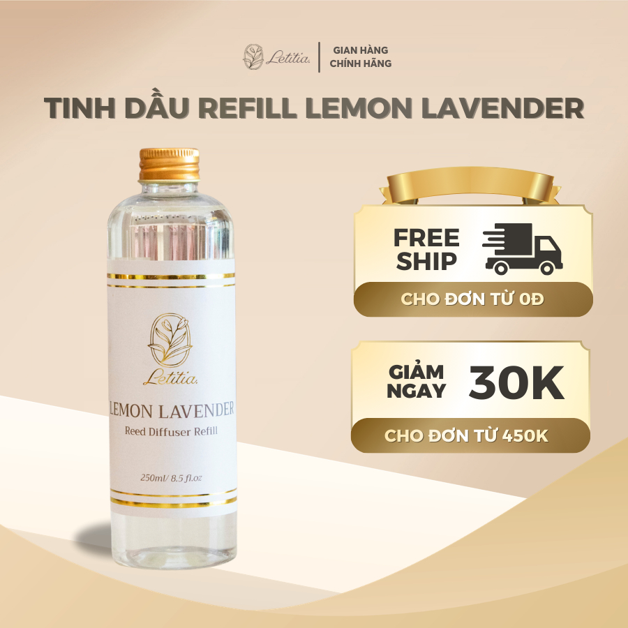 Tinh Dầu Refill Tiết Kiệm Letitia Lemon Lavender giúp thơm phòng, thư giãn, khử mùi - Size 250ml