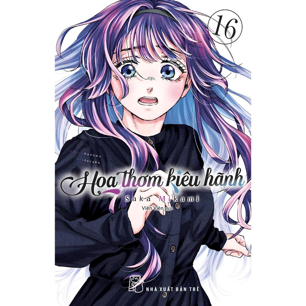 Sách - Hoa Thơm Kiêu Hãnh - Tập 1 2 3 4 5 6 7 8 9 10 11 12 13 14 15 16 17 18 19 20 21 22(Các phiên bản) - NXB Trẻ | BigBuy360 - bigbuy360.vn