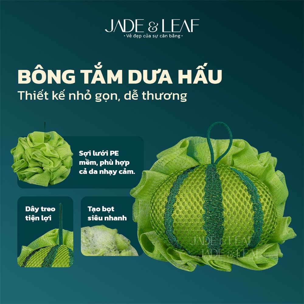 Bông Tắm Tạo Bọt Jade&Leaf Cao Cấp Hình Dưa Hấu, Mềm Mịn, Dịu Da, Dễ Ra Bọt, Size Lớn, Đáng Yêu