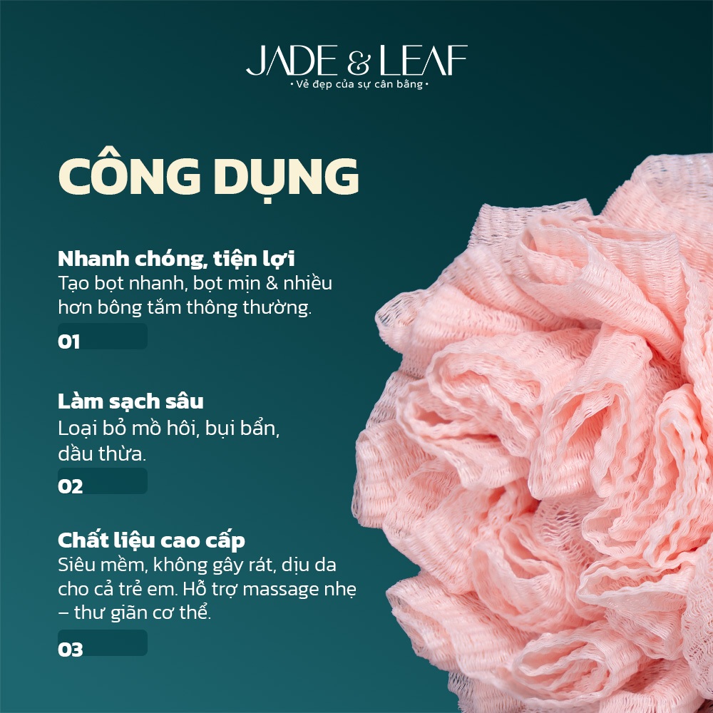 Bông Tắm Tạo Bọt Jade&Leaf Cao Cấp Hình Que Kem Mềm Mịn Bọt Nhiều Size Lớn Chất Liệu Lưới
