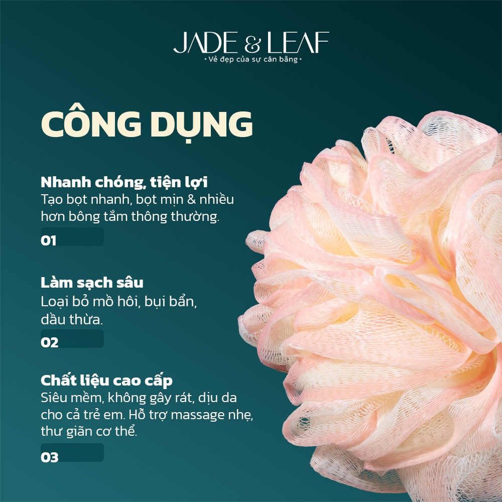 Bông Tắm Tạo Bọt Jade&Leaf Cao Cấp Phong Cách Hàn Quốc, Mềm Mịn Bọt Nhiều Size Lớn Chất Liệu Lưới