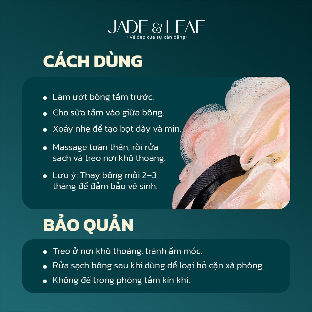 Bông Tắm Tạo Bọt Jade&Leaf Cao Cấp Phong Cách Hàn Quốc, Mềm Mịn Bọt Nhiều Size Lớn Chất Liệu Lưới
