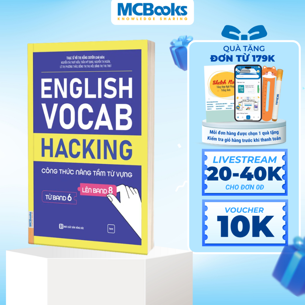 Sách - English Vocab Hacking – Công Thức Nâng Tầm Từ Vựng Từ Band 6 Lên Band 8