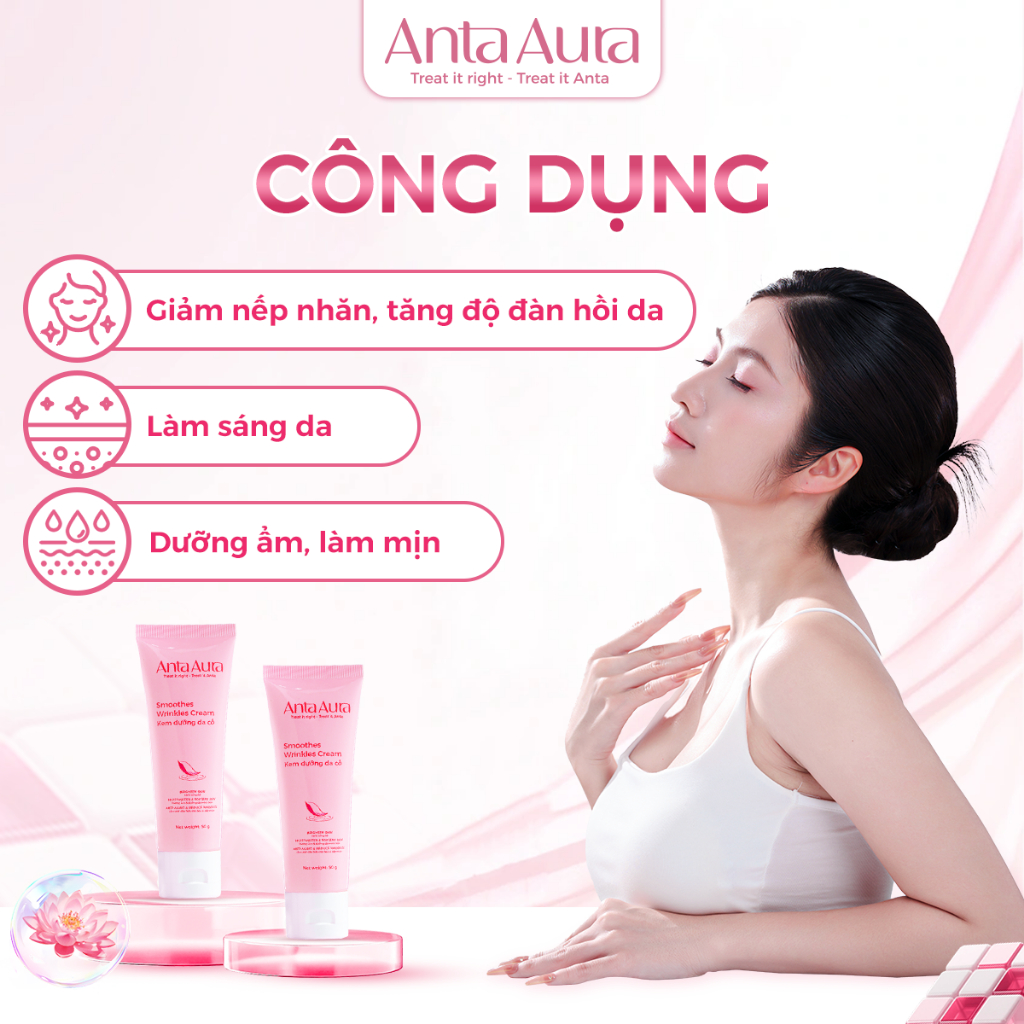 [Combo 3] Kem dưỡng da cổ Anta Aura giảm nhăn, dưỡng ẩm, sáng da, chiết xuất hoa sen -  1 tuýp 50g