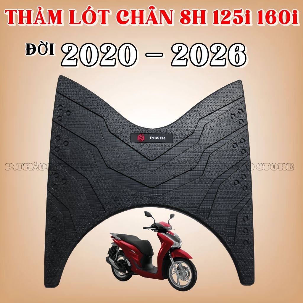 SH 125i - 160i D Power , Thảm Lót Sàn Xe SH 125i 160i 2020 –> 2026 Cao Su Dày Chống Trượt Chống Bẩn Dễ Vệ Sinh