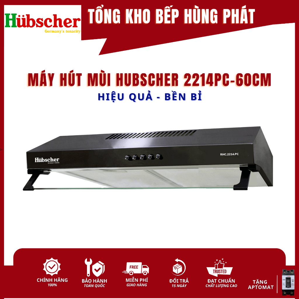 Máy Hút Mùi HUBSCHER RHC 2214 PC 60cm NEW 2026, Có Khử Mùi Bằng Than Hoạt Tính, Bảo Hành 3 Năm