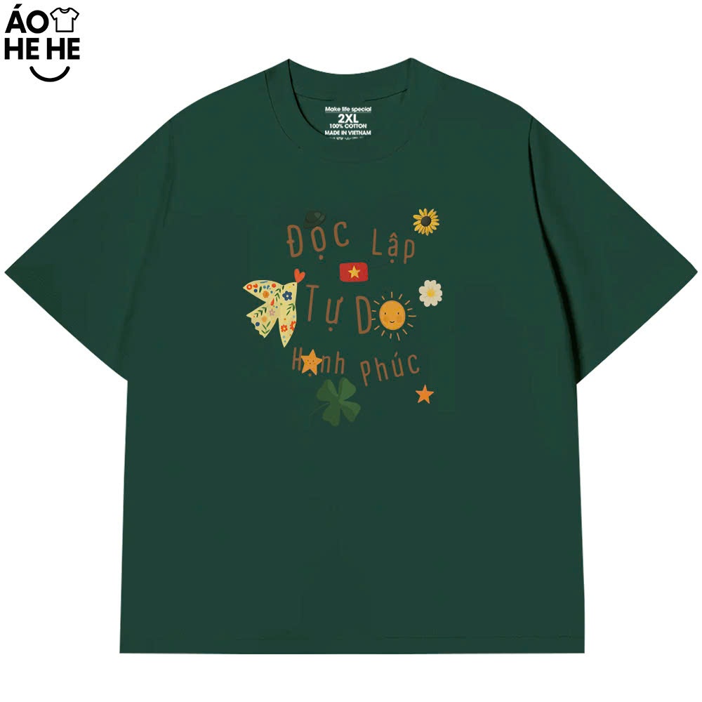 Áo Việt Nam Độc Lập Tự Do Hạnh Phúc, Tự Hào Dân Tộc Dành Tặng Nam Nữ Form Rộng Cotton 250gsm