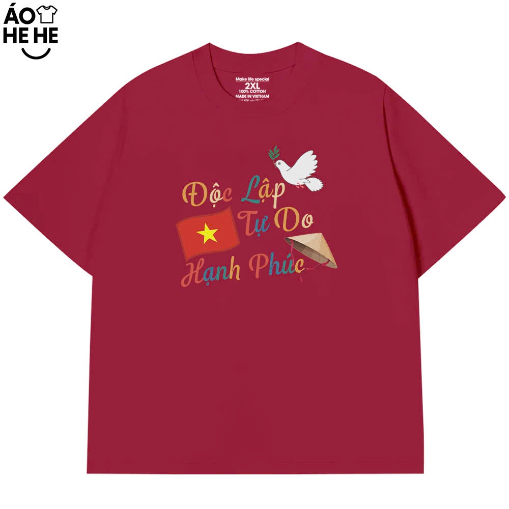 Áo Thun Việt Nam Độc Lập Tự Do Hạnh Phúc, Tự Hào Dân Tộc Form Rộng Cotton 250gsm