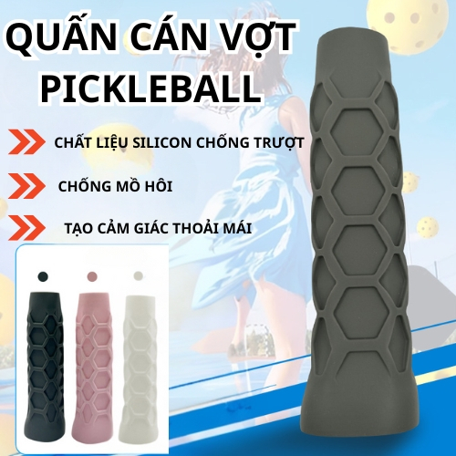 Quấn bọc cán vợt PICKLEBALL, cải thiện độ bám silicon chống trượt va chạm bảo vệ cán vợt