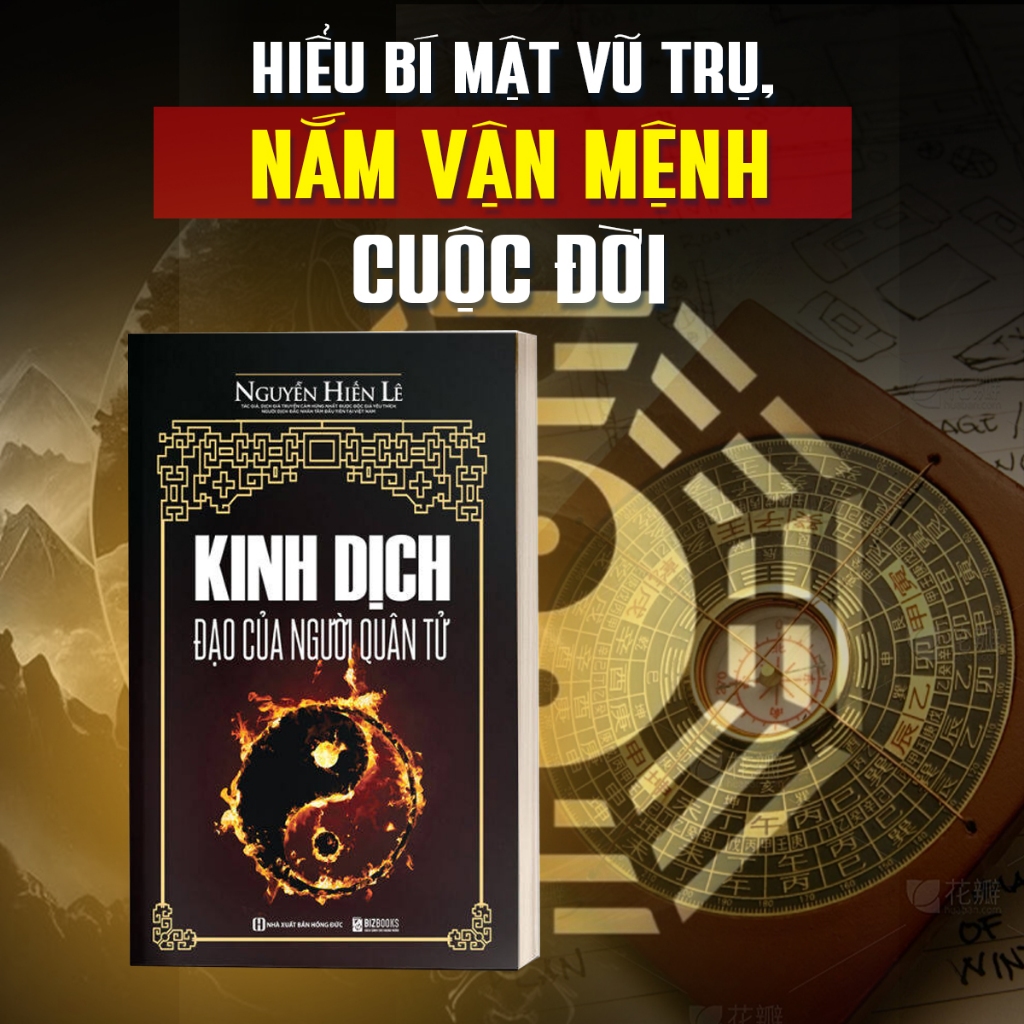 Kinh Dịch - Đạo Của Người Quân Tử Nguyễn Hiến Lê - Sách Triết Lý Và Kinh Nghiệm Hàng Ngàn Năm Của Văn Minh Á Đông