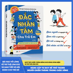 Sách- Đắc Nhân Tâm Cho Trẻ Em - Giúp Con Học Hỏi Cách Đối Nhân Xử Thế Và Nâng Cao Khả Năng Giao Tiếp