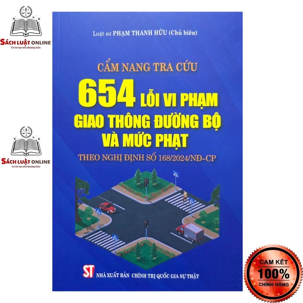 Sách - Cẩm nang tra cứu 654 lỗi vi phạm giao thông đường bộ và mức phạt (NXB Chính trị quốc gia Sự thật)