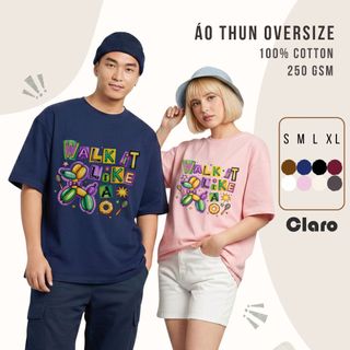 Áo Thun Nam Nữ Oversize 100% Cotton Cao Cấp CLARO - WALK IT LIKE A DOG