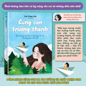Sách - Cùng Con Trưởng Thành - Nuôi Dưỡng Tâm Hồn Và Kỹ Năng Cho Trẻ Từ Những Điều Nhỏ Nhất