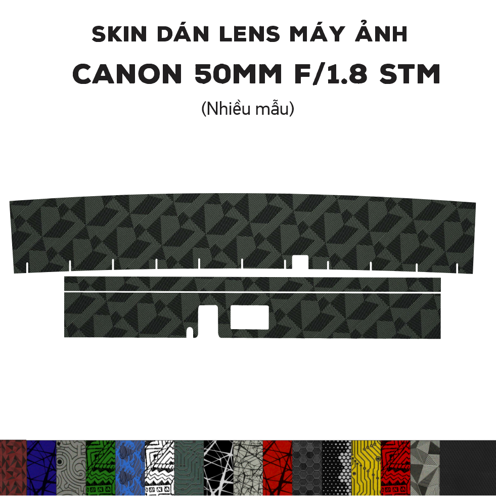 Skin dán Lens Canon EF 50mm f1.8 STM (Nhiều mẫu) | Decal Film 3M dán bảo vệ ống kính máy ảnh 50 mm