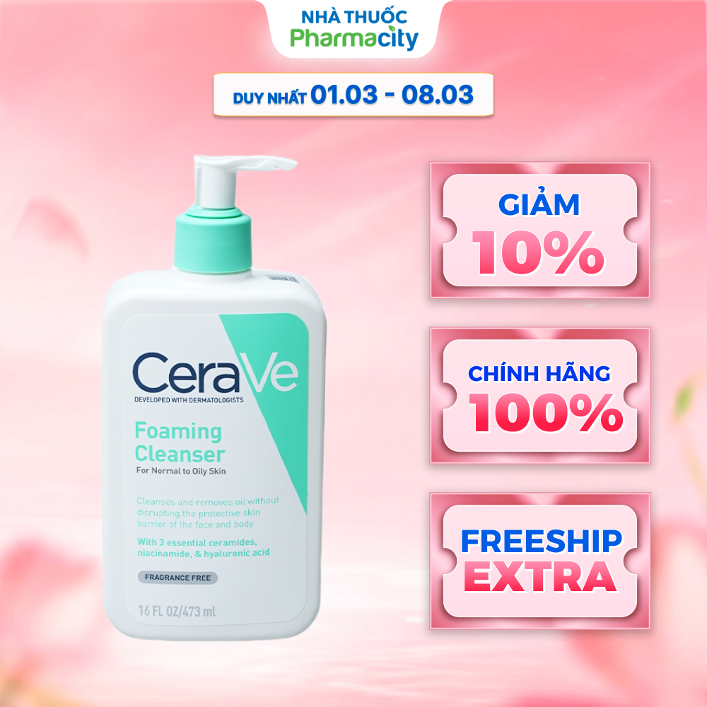 Sữa rửa mặt CERAVE Foaming Cleanser giúp làm sạch da, dành cho da dầu ...
