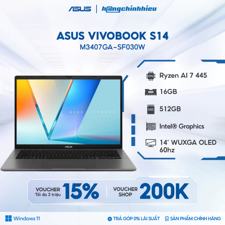 Laptop ASUS VivoBook S14 M3407GA-SF030W Chip AMD Ryzen AI 7 445 / RAM 16GB / SSD 512GB / 14' WUXGA OLED / Win 11