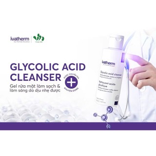 Sữa Rửa Mặt Giúp Làm Sạch Sâu Và Sáng Da Ivatherm Glycolic Acid Cleanser