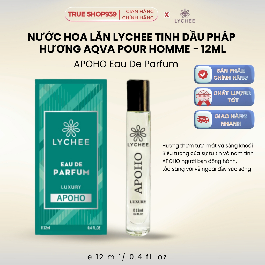 [Mới] Nước Hoa Lăn Lychee Tinh Dầu Pháp APOHO Eau De Parfum 12ml (Hương gốc Aqva Pour Homme)