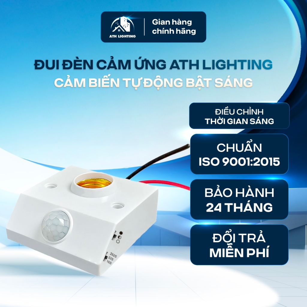 Đui Đèn Cảm Ứng Chuyển Động ATH LIGHTING, Loại Đui E27 Cảm Biến Tự Động Bật Sáng Khi Có Người Tới Gần