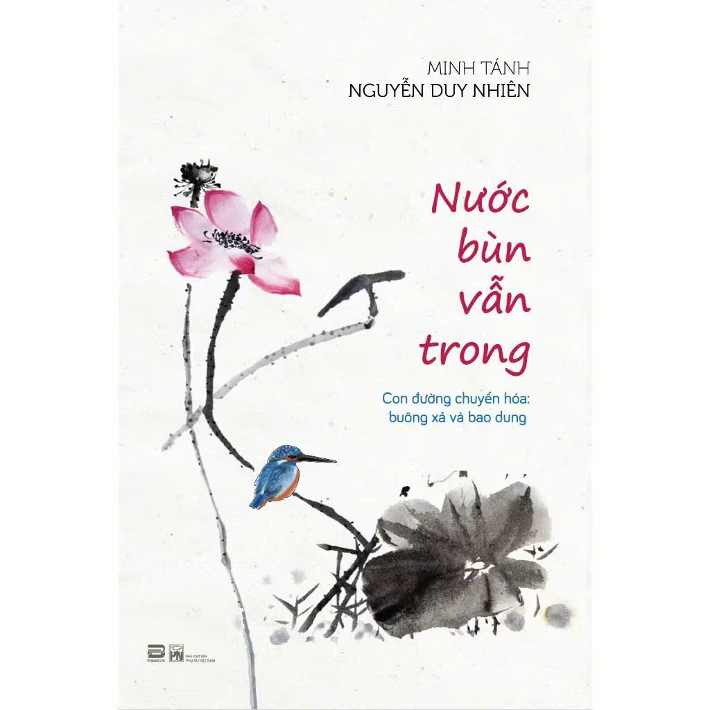 Bìa sách Nước Bùn Vẫn Trong Minh Tánh Nguyễn Duy Nhiên
